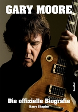 Gary Moore - Harry Shapiro