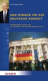 Das Ringen um die deutsche Einheit - Hans J Küsters