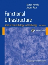 Functional Ultrastructure - Pavelka, Margit; Roth, Jürgen