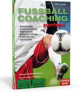 Fussball-Coaching perfekt - Carr, Tony