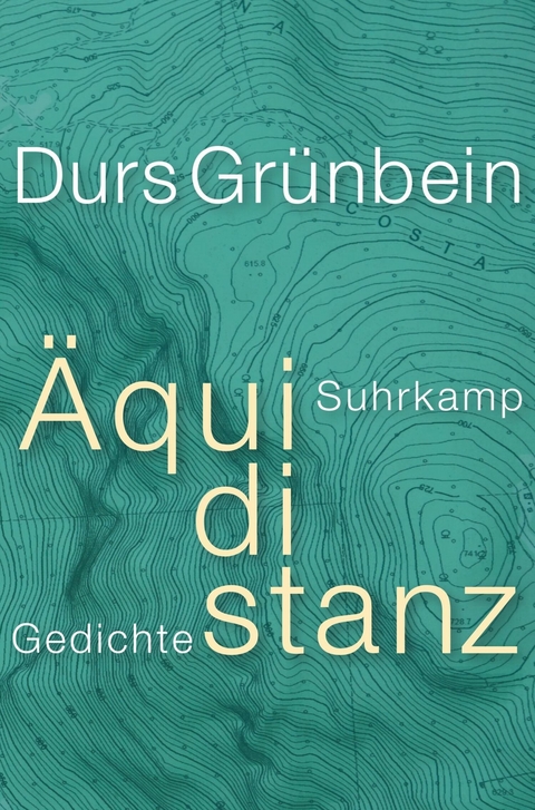 Äquidistanz -  Durs Grünbein