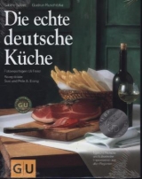 Die echte deutsche Küche - Sälzer, Sabine; Ruschitzka, Gudrun