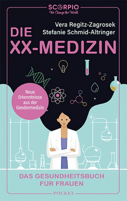 Die XX-Medizin - Vera Regitz-Zagrosek  Prof. Dr. med., Stefanie Schmid-Altringer  Dr. med