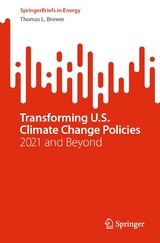 Transforming U.S. Climate Change Policies -  Thomas L. Brewer