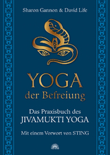 Yoga der Befreiung - Sharon Gannon, David Life