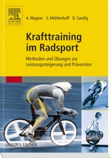 Krafttraining im Radsport - Andreas Wagner, Sebastian Mühlenhoff