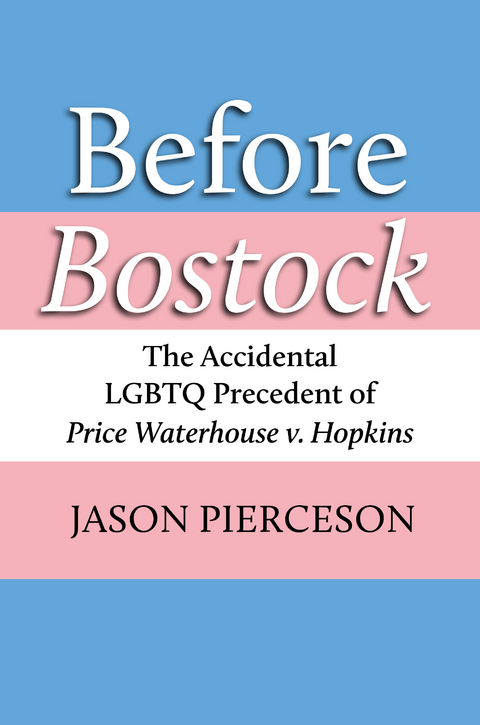 Before Bostock -  Jason A. Pierceson