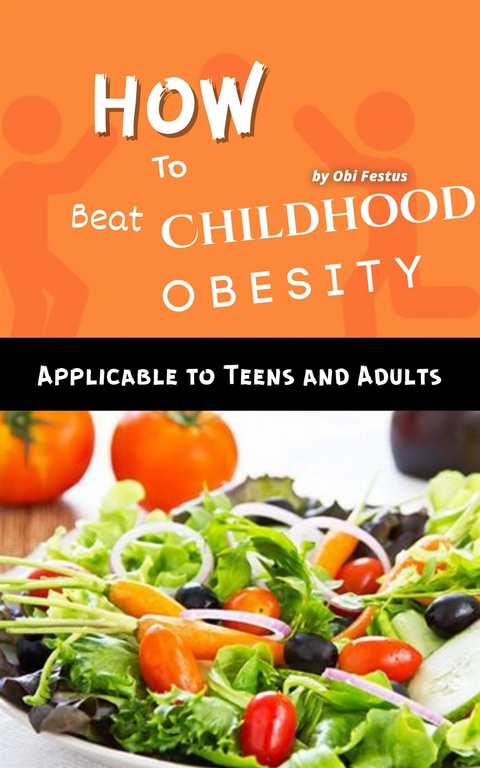 How To Beat Childhood Obesity - Dr Stevens Jason