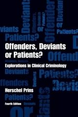 Offenders, Deviants or Patients? Fourth Edition - Prins, Herschel