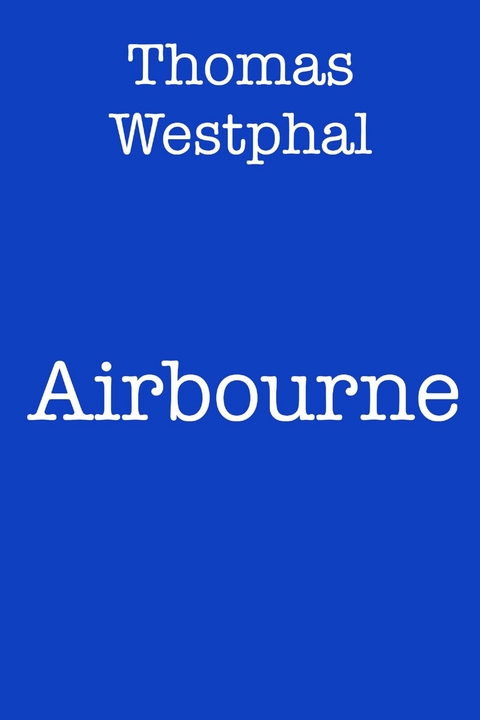 Airbourne - Thomas Westphal