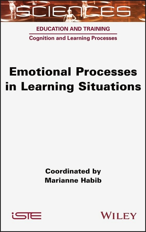 Emotional Processes in Learning Situations -  Marianne Habib