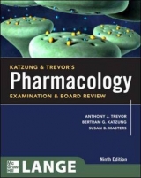 Katzung & Trevor's Pharmacology Examination and Board Review, Ninth Edition - Trevor, Anthony; Katzung, Bertram; Masters, Susan