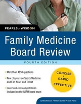 Family Medicine Board Review: Pearls of Wisdom, Fourth Edition - Waickus, Cynthia; Schwer, William; Plantz, Scott