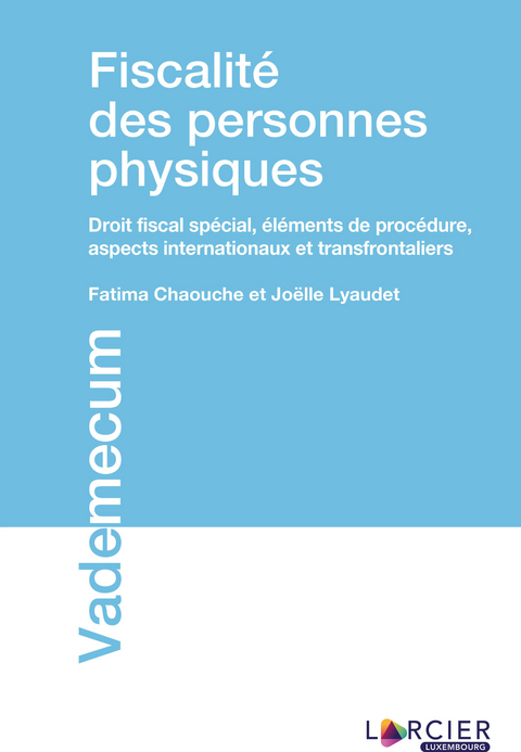 Fiscalité des personnes physiques -  Fatima Chaouche,  Joelle Lyaudet