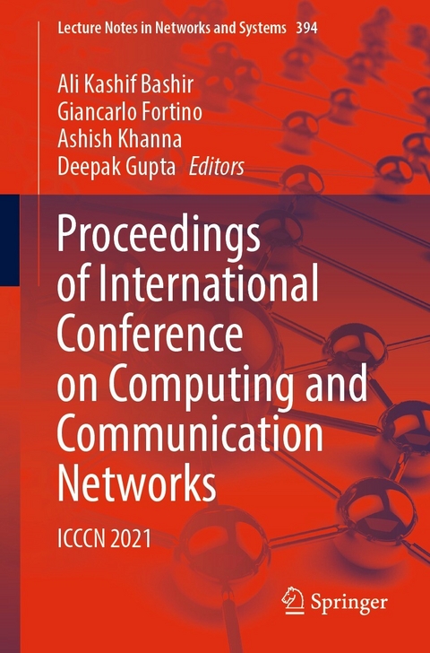 Proceedings of International Conference on Computing and Communication Networks - 