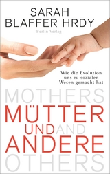 Mütter und Andere - Sarah Blaffer Hrdy