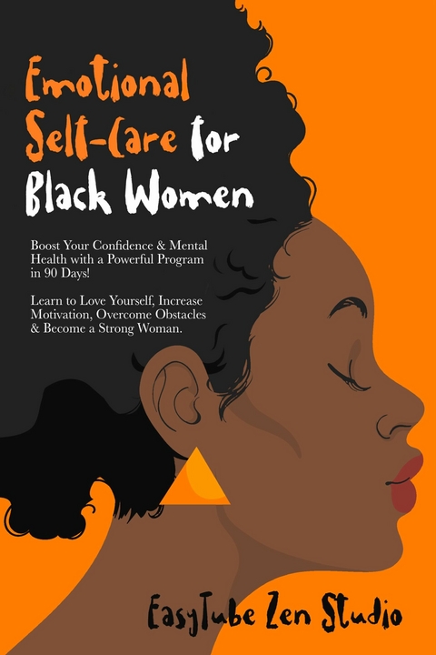 Emotional Self-Care for Black Women -  EasyTube Zen Studio