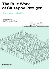 The Built Work of Giuseppe Pizzigoni -  Luciano Motta