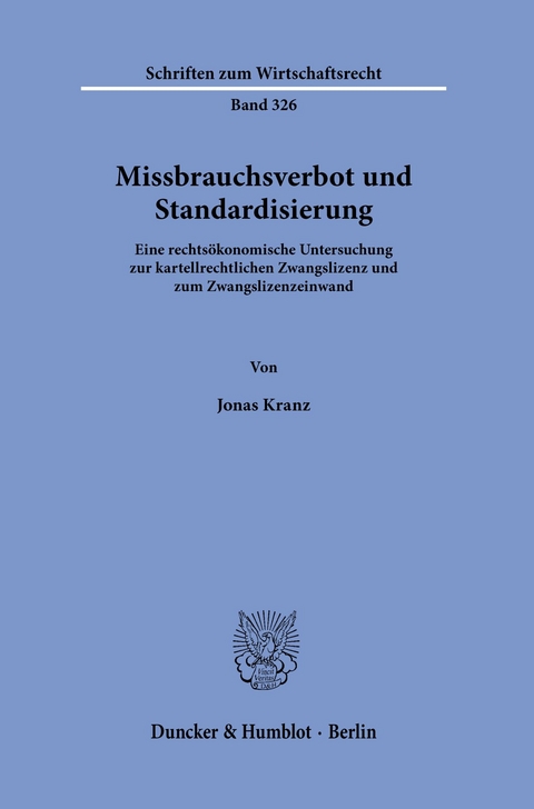 Missbrauchsverbot und Standardisierung. -  Jonas Kranz