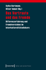 Das Vertraute und das Fremde - 