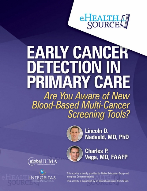 Early Cancer Detection in Primary Care -  Lincoln Nadauld,  MD,  Phd,  Charles Vega,  Faap