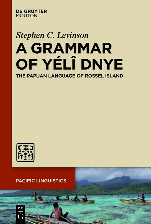 A Grammar of Yélî Dnye -  Stephen C. Levinson