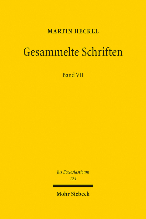 Gesammelte Schriften -  Martin Heckel