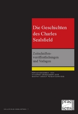 Die Geschichten des Charles Sealsfield - 