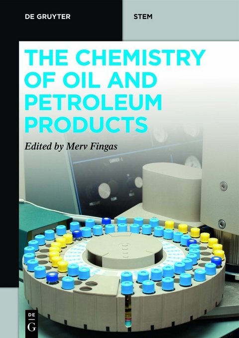The Chemistry of Oil and Petroleum Products - 