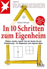 In 10 Schritten zum Eigenheim - Roland Stimpel