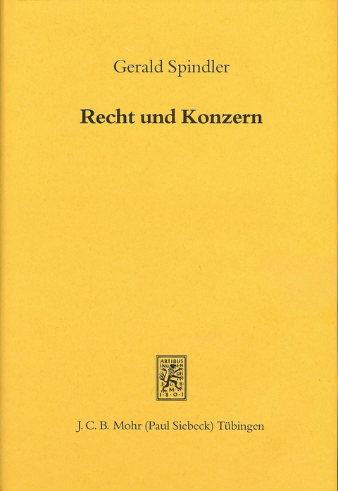 Recht und Konzern -  Gerald Spindler