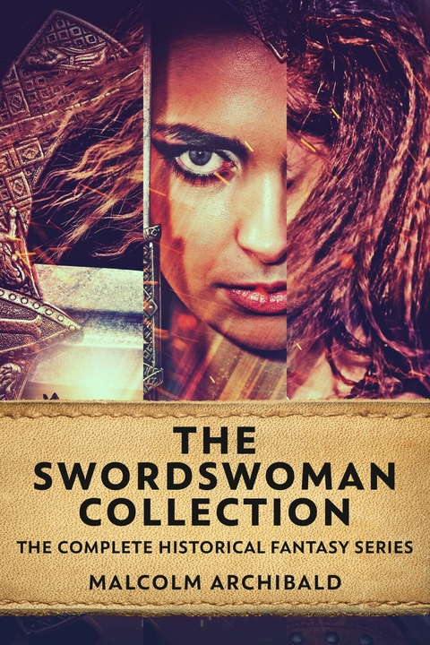The Swordswoman Collection -  Malcolm Archibald