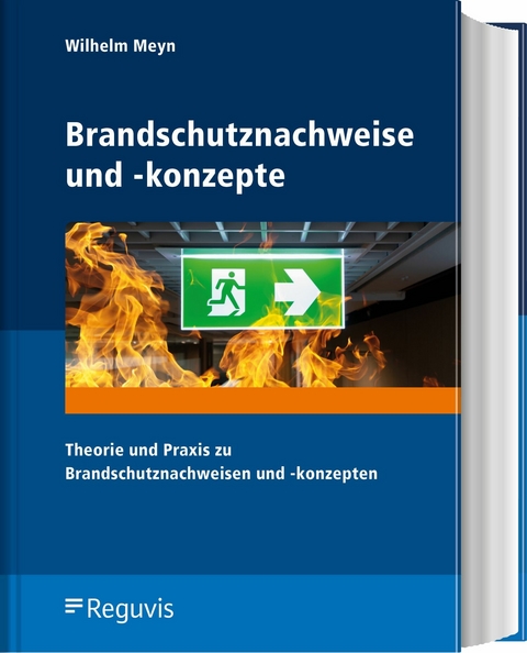 Brandschutznachweise und -konzepte  (E-Book) -  Wilhelm Meyn