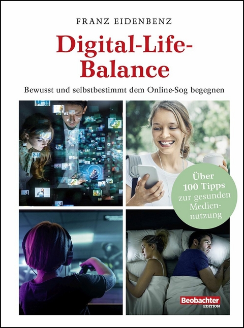 Digital-Life-Balance -  Franz Eidenbenz