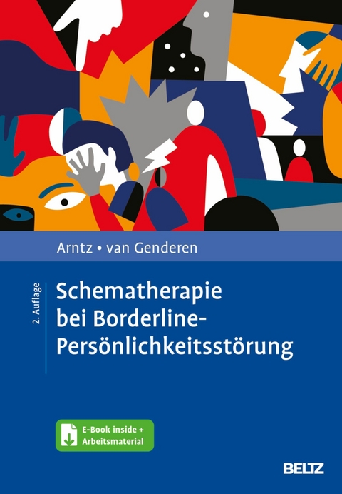 Schematherapie bei Borderline-Persönlichkeitsstörung -  Arnoud Arntz,  Hannie van Genderen