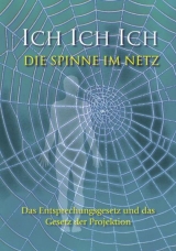 Ich. Ich. Ich. Die Spinne im Netz -  Gabriele