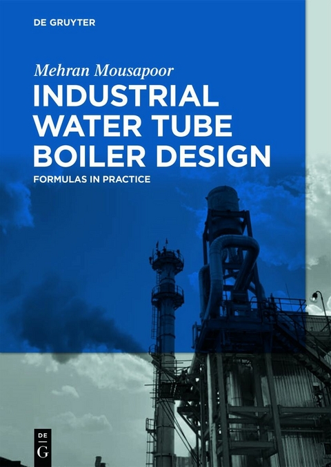Industrial Water Tube Boiler Design -  Mehran Mousapoor