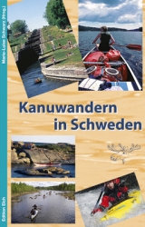 Kanuwandern in Schweden - Schwarz, Marie-Luise