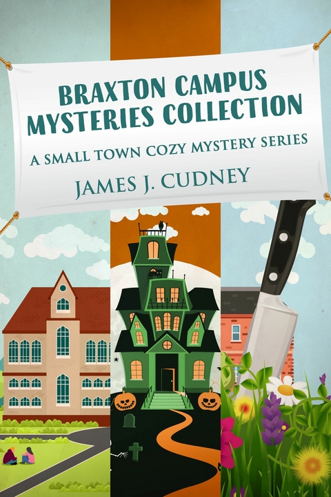 Braxton Campus Mysteries Collection -  James J. Cudney
