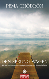 Den Sprung wagen - Pema Chödrön