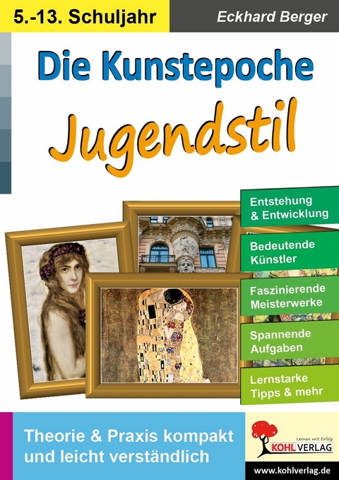 Die Kunstepoche JUGENDSTIL -  Eckhard Berger