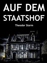 Auf dem Staatshof - Theodor Storm