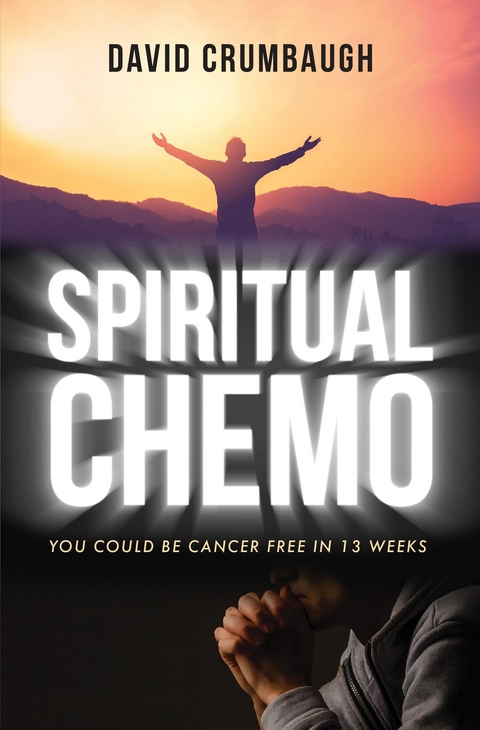 Spiritual Chemo -  David Crumbaugh