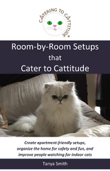 Room-by-Room Setups that Cater to Cattitude -  Tanya Smith