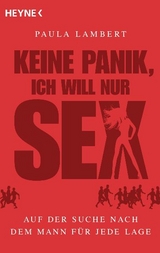 Keine Panik, ich will nur Sex - Paula Lambert