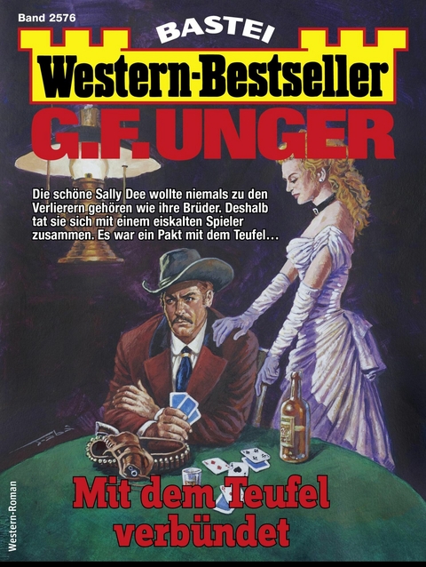 G. F. Unger Western-Bestseller 2576 - G. F. Unger