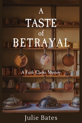 Taste of Betrayal -  Julie Bates