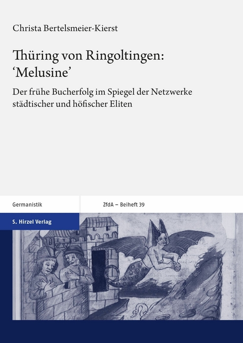 Thüring von Ringoltingen: 'Melusine' -  Christa Bertelsmeier-Kierst