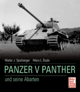 Panzer V Panther und seine Abarten - Spielberger, Walter J.; Doyle, Hilary Louis