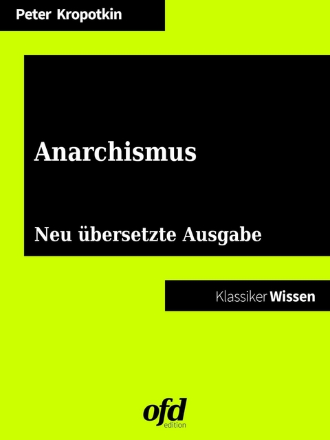 Anarchismus -  Peter Kropotkin